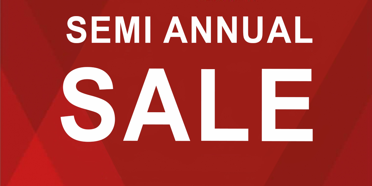 Semi Annual Sale